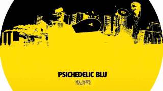 Il grande freddo -Psichedelic Blu album - Mike tabone Progetto S-   prod.Steve Smoke