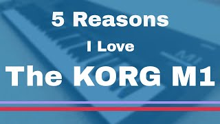 Video thumbnail for 5 Reasons I Love The KORG M1 - and how to get your own! by Matt Wright Music