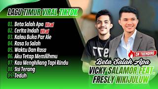 Download lagu Vicky Salamor Ft. Fresly Nikijuluw - BETA SALAH APA - CERITA INDAH || LAGU TIMUR AMBON TERPOPULER mp3