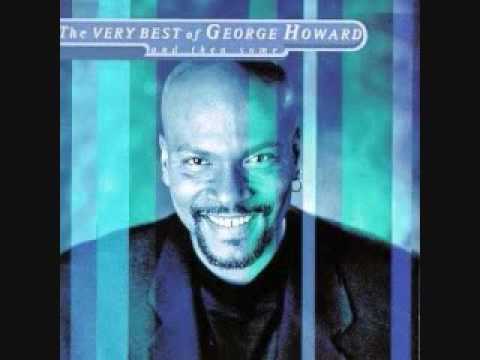 George Howard- Love will follow