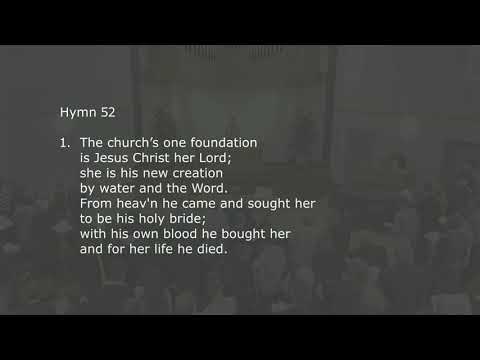 The Church’s One Foundation (Tune: Aurelia)