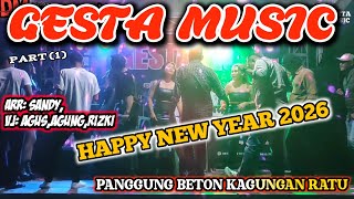 Download lagu HAPPY NEW YEAR 2026 | GESTA MUSIC | LIVE KAGUNGAN RATU, DINDA SANDI, VJ AGUS,AGUNG,RIZKI (prt1) mp3
