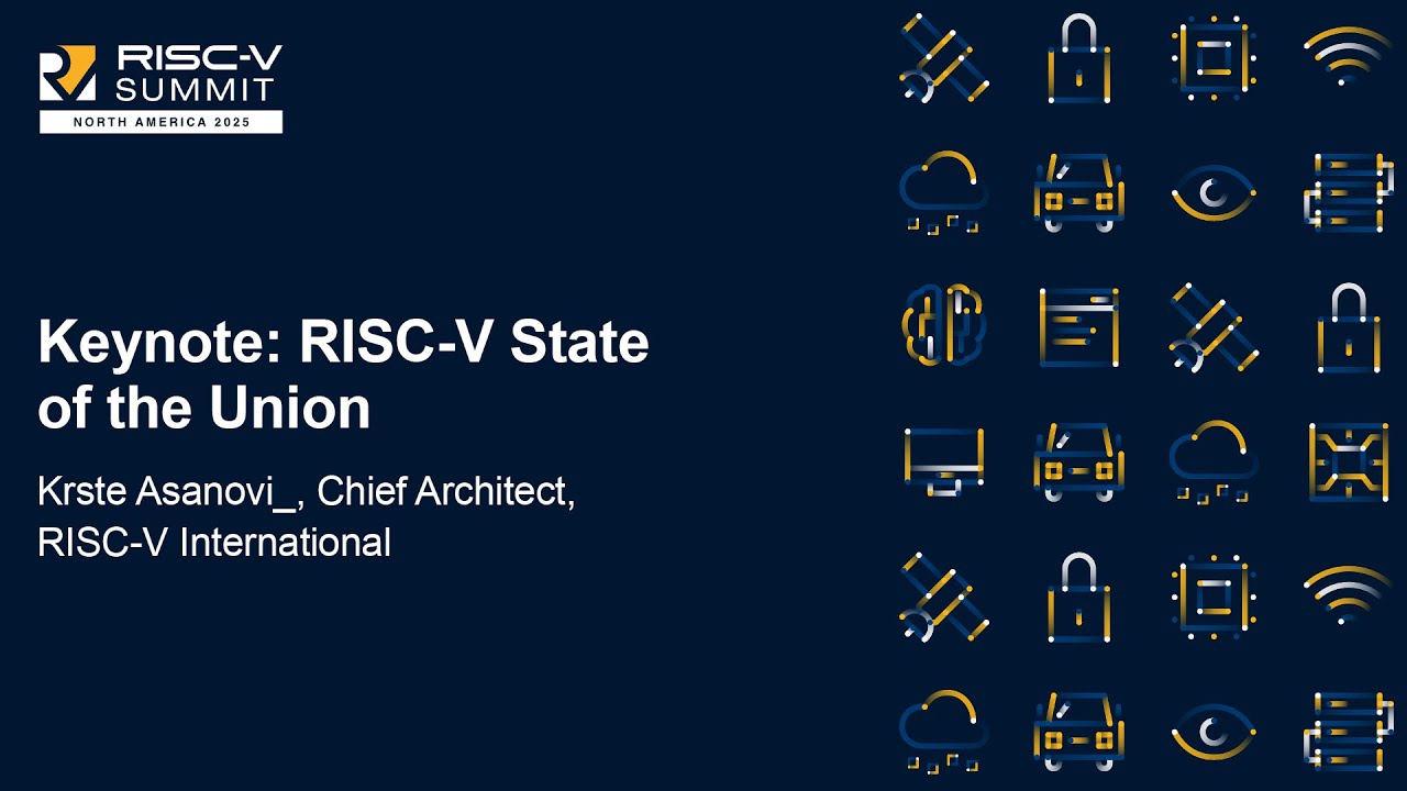 Keynote: RISC-V State of the Union - Krste Asanović, Chief Architect, RISC-V International