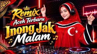Download lagu Remix Aceh Terbaru Inong Jak Malam || full Bas || Vocal Nauzany Ukhti mp3 Download lagu Remix Aceh Terbaru Inong Jak Malam || full Bas || Vocal Nauzany Ukhti mp3