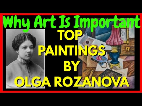 Why Art Is Important 2020 | Top 5 Paintings Olga Rozanova