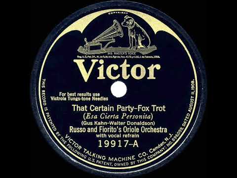 1925 Russo & Fiorito Orch. - That Certain Party (Mark Fisher, vocal)