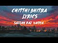 Chitthi Bhitra Sajjan Raj Vaidya Lyrics Chitthi Bhitra Lyrics
