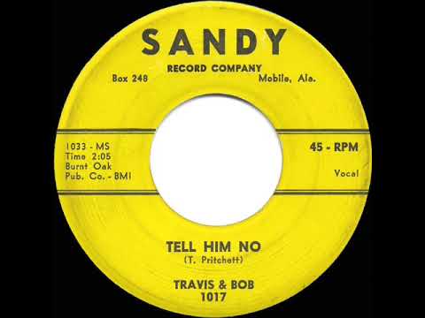 1959 HITS ARCHIVE: Tell Him No - Travis & Bob