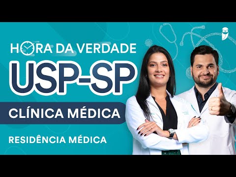 Hora da Verdade Clínica Médica USP-SP Residência Médica Parte 2
