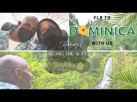 How To Get To Dominica | Arrival In Dominica | What To Do | Where To Stay