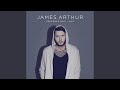 Remember Who I Was James Arthur