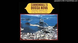 Cannonball Adderley - Corcovado
