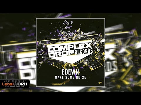 EdewN - Make Some Noise (Original Mix)