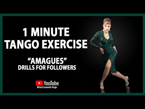 1 Minute Tango Exercises - Followers Styling - "AMAGUES" (Tango drills for followers)