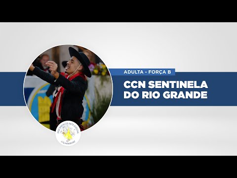 CCN Sentinela do Rio Grande - 6º RT - Adulta Força B - XXII Sarau de Arte Gaúcha