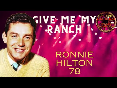 Give Me My Ranch  (El Rancho Grande) Ronnie Hilton 78 1956.