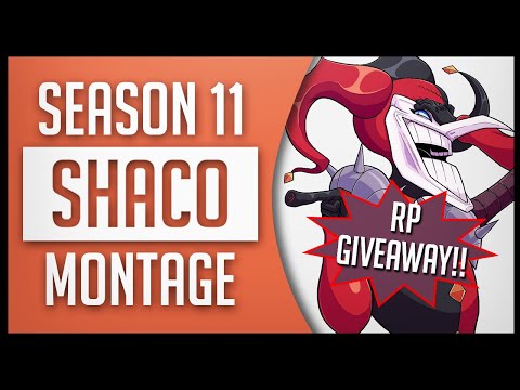 SHACO SUPPORT MONTAGE SEASON 11- PLUS RP GIVEAWAY!! - League of Legends