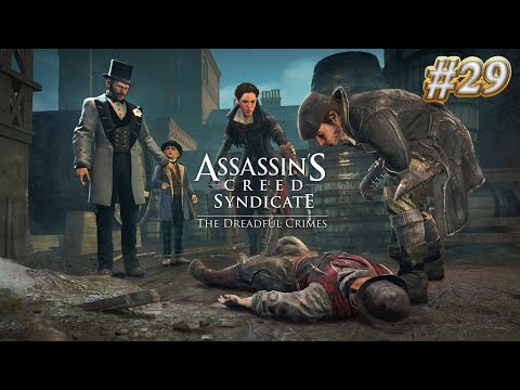 Zagrajmy w Assassin's Creed: Syndicate - The Dreadful Crimes odc.29