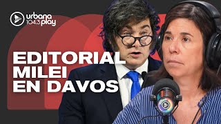 Editorial de MARÍA O'DONNELL: discurso de MILEI EN DAVOS y Consejo de Paz de Trump #DeAcáEnMás