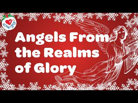Angels From the Realms of Glory with Lyrics  😇😇 Christmas Songs and Carols Love to Sing 🎄