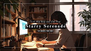 Relaxing Lofi Chill Hip Hop: Starry Serenade Original Song / YURIES