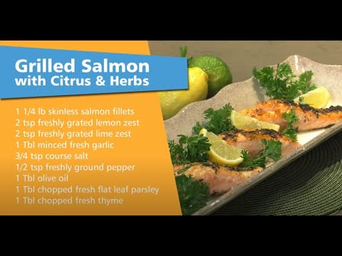 REX Healthy Recipes: Grilled Salmon with Citrus & Herbs