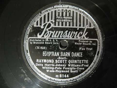 Raymond Scott Quintette:  Egyptian Barn Dance.  10" Brunswick 78 rpm Record.