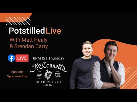 Potstilled Live - Your Fortnightly Irish Whiskey News & Craic with Special Guest Brendan Carty