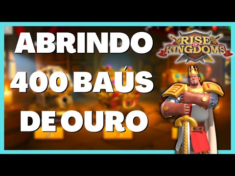 ABRINDO 400 BAÚS DE OURO | MUITO PERTO DE MAXIMIZAR COMANDANTES DA TABERNA - RISE OF KINGDOMS