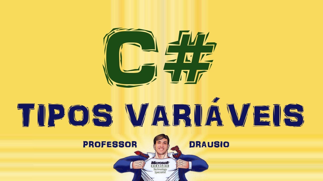 C# Tipos de Variáveis para Iniciantes