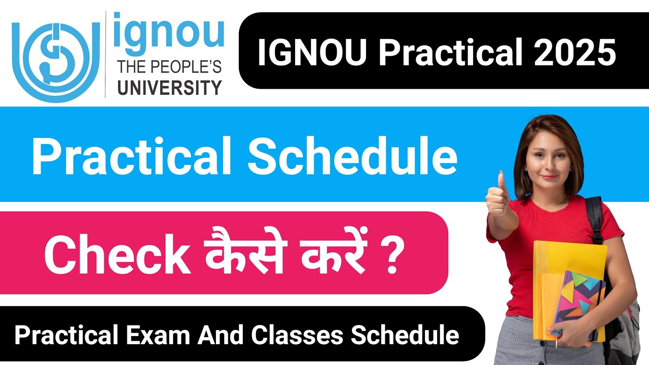 IGNOU Practical Schedule Check कैसे करे ? IGNOU Practical 2025 | IGNOU Practical Update