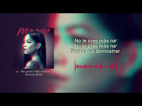 Sirena Miler - Se Pone Más Bonita (Official Lyric Video)