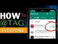 HOW TO TAG UP TO 1,026 PEOPLE AT A TIME | REVIVE YOUR WHATSAPP GROUPS AND MAKE MORE MONEY 🤑💰 2024