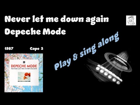 Never Let Me Down Again - Depeche Mode