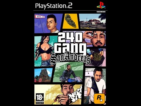 240 Gang - SAN ANDREAS (Officiel Audio)