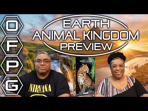 OFPG - Earth: Animal Kingdom Preview (Earth's for the Animals Too!)