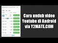Cara Unduh Video Youtube Via Y2mate Com