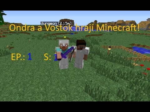 Ach ty začátky.. {NARGBOX 1.4.7} Ondra a Vostok