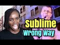 Sublime - Wrong Way (Official Video) | REACTION
