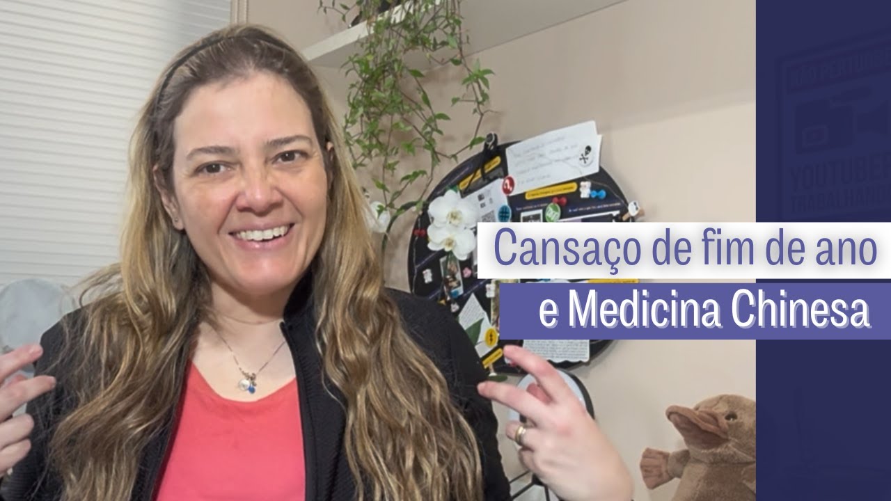 Cansaço de fim de ano e como a Medicina Chinesa pode ajudar