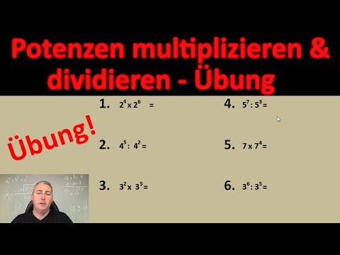 Potenzen multiplizieren und dividieren - Übung | LeEx rechnet