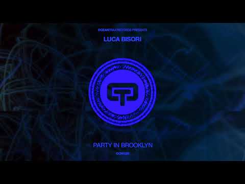 LUCA BISORI   PARTY IN BROOKLYN
