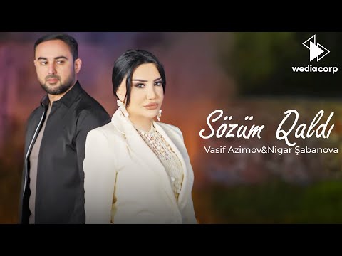 Vasif Azimov & Nigar Sabanova - Sozum Qaldı (Official Video)