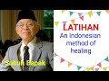 LATIHAN -- An Indonesian method of HEALING