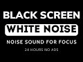 White Noise For Study, Focus, Work, Black Screen 24 Hour No Ads