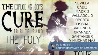 The Exploding Boys | The Cure Tribute | A Forest | Fábrica da Pólvora 2018