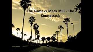 The Game & Meek Mill - The Soundtrack