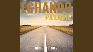 Echando Pa´lante Music Video