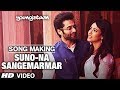 Making of "Suno Na Sangemarmar" Song from ...