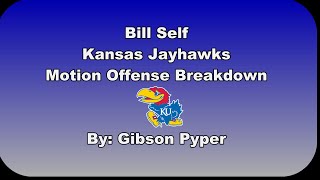 Bill Self Kansas Jayhawks HI-LO Motion Offense Breakdown